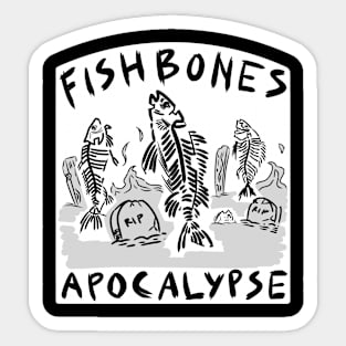 Fishbones apocalypse Sticker